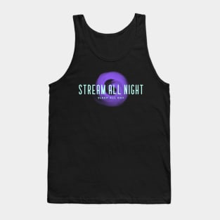 Stream All Night Sleep All Day Tank Top